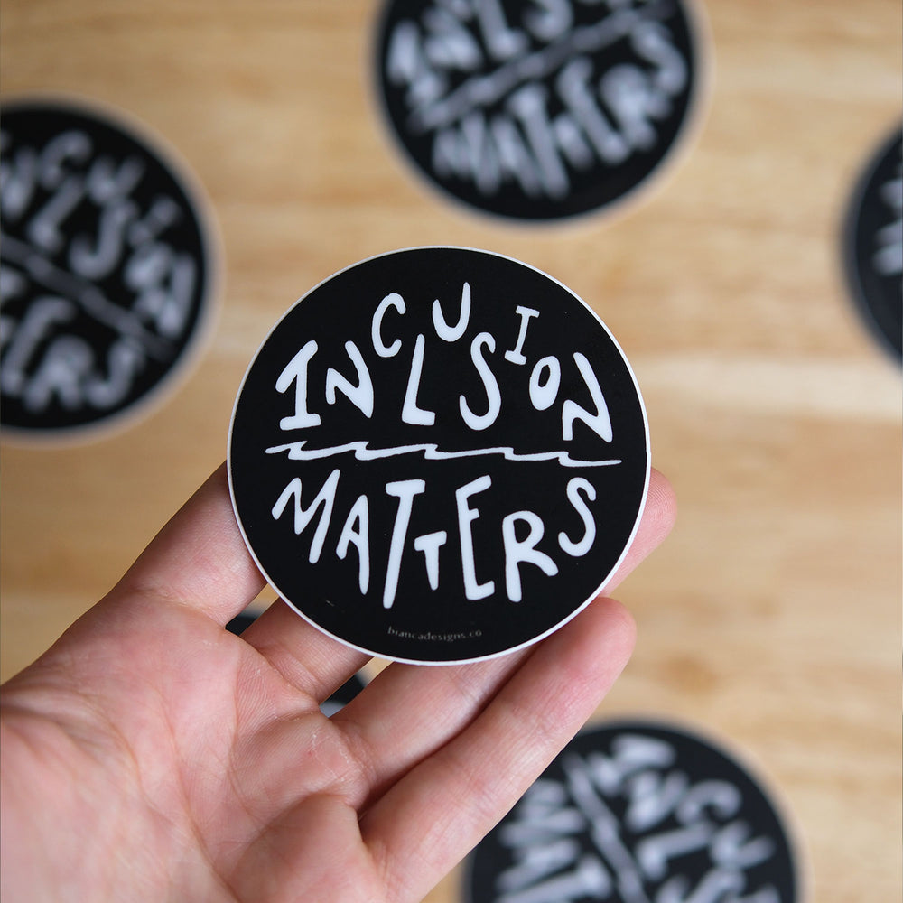 Inclusion Matters Classic Sticker - Bianca's Design Shop