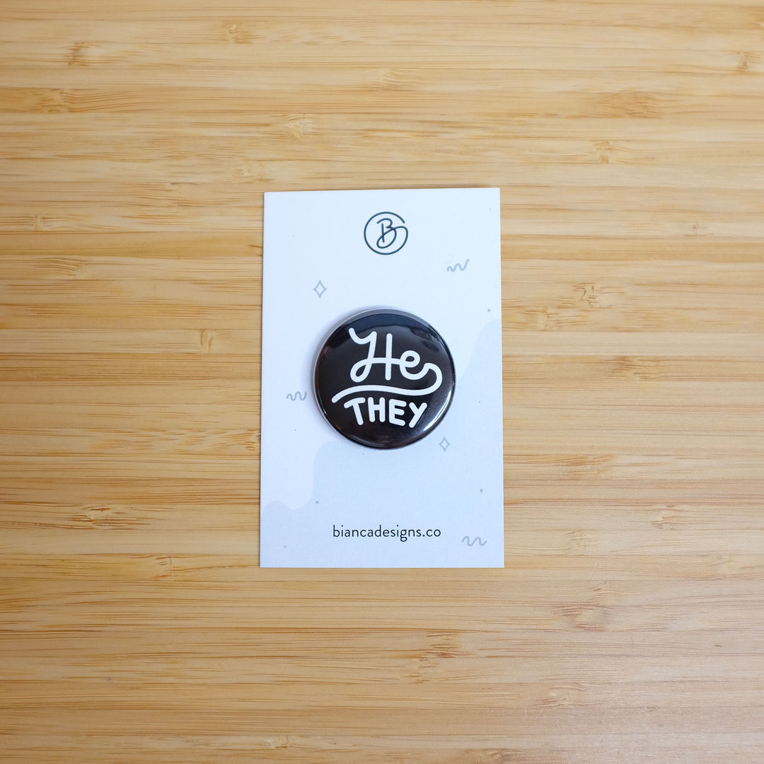 He/they Pronouns Button - Bianca's Design Shop