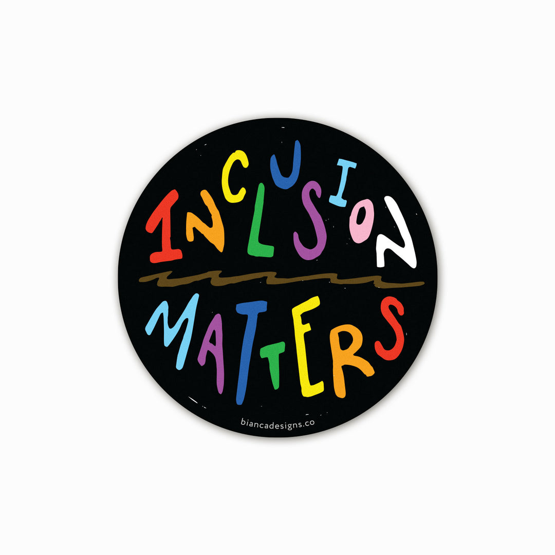 Inclusion Matters Rainbow Sticker