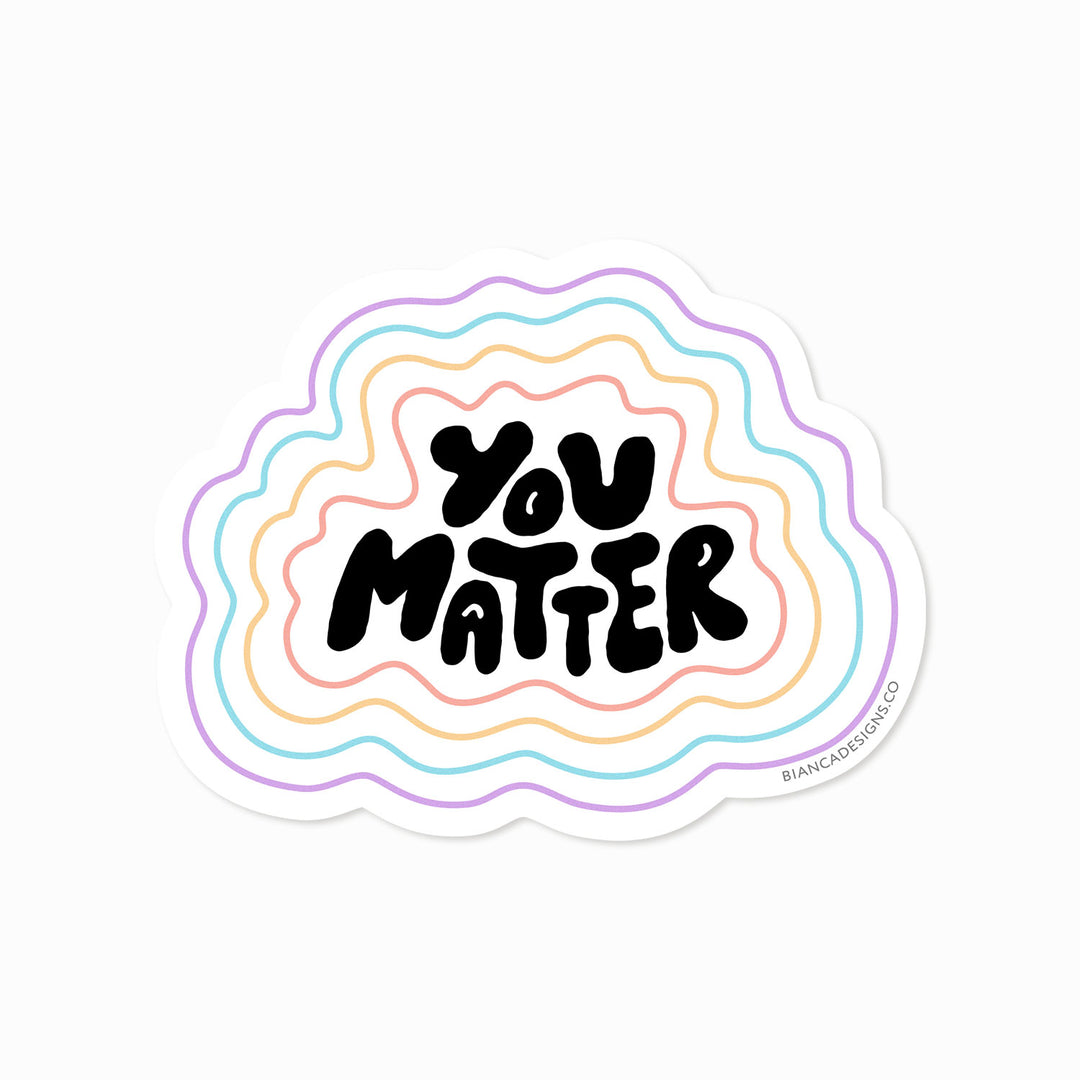 You Matter Sticker (Rainbow)