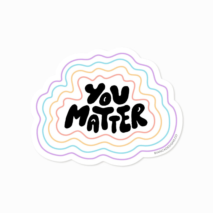 You Matter Sticker (Rainbow)