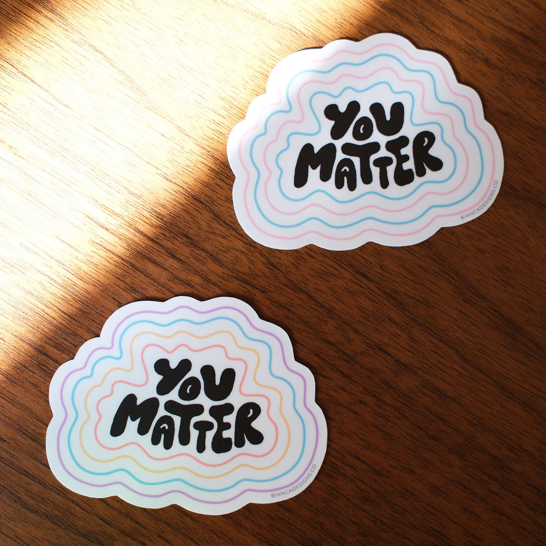 You Matter Sticker (Rainbow)