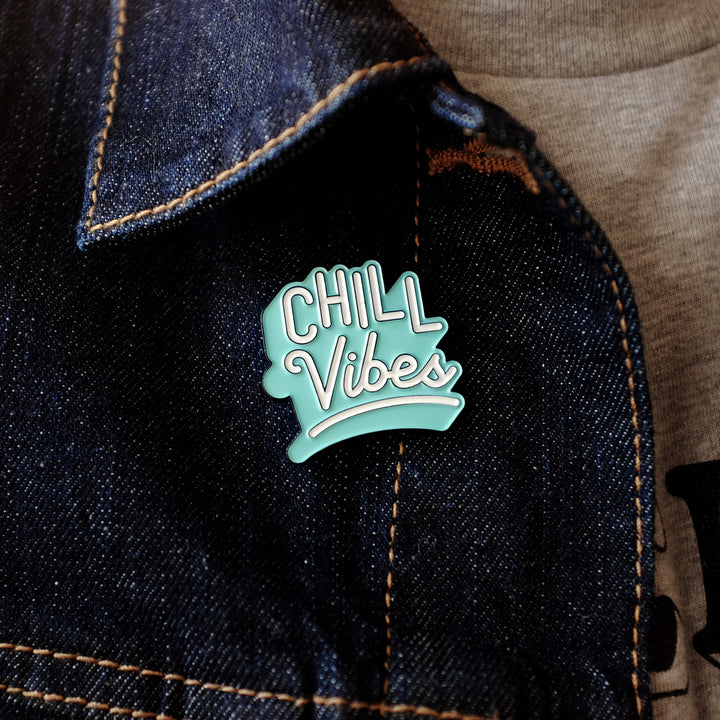 Chill Vibes Pin