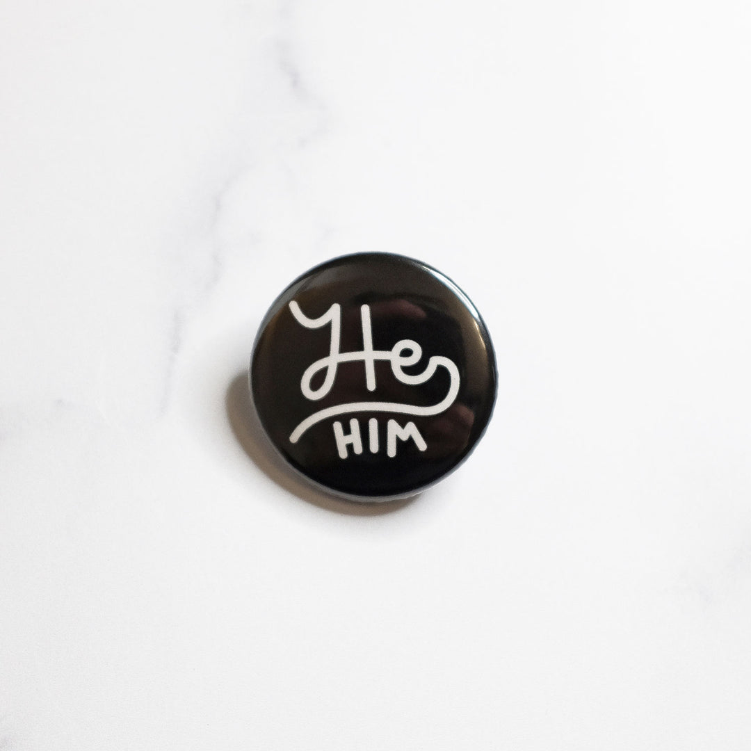 He/him Pronouns Button - Bianca's Design Shop