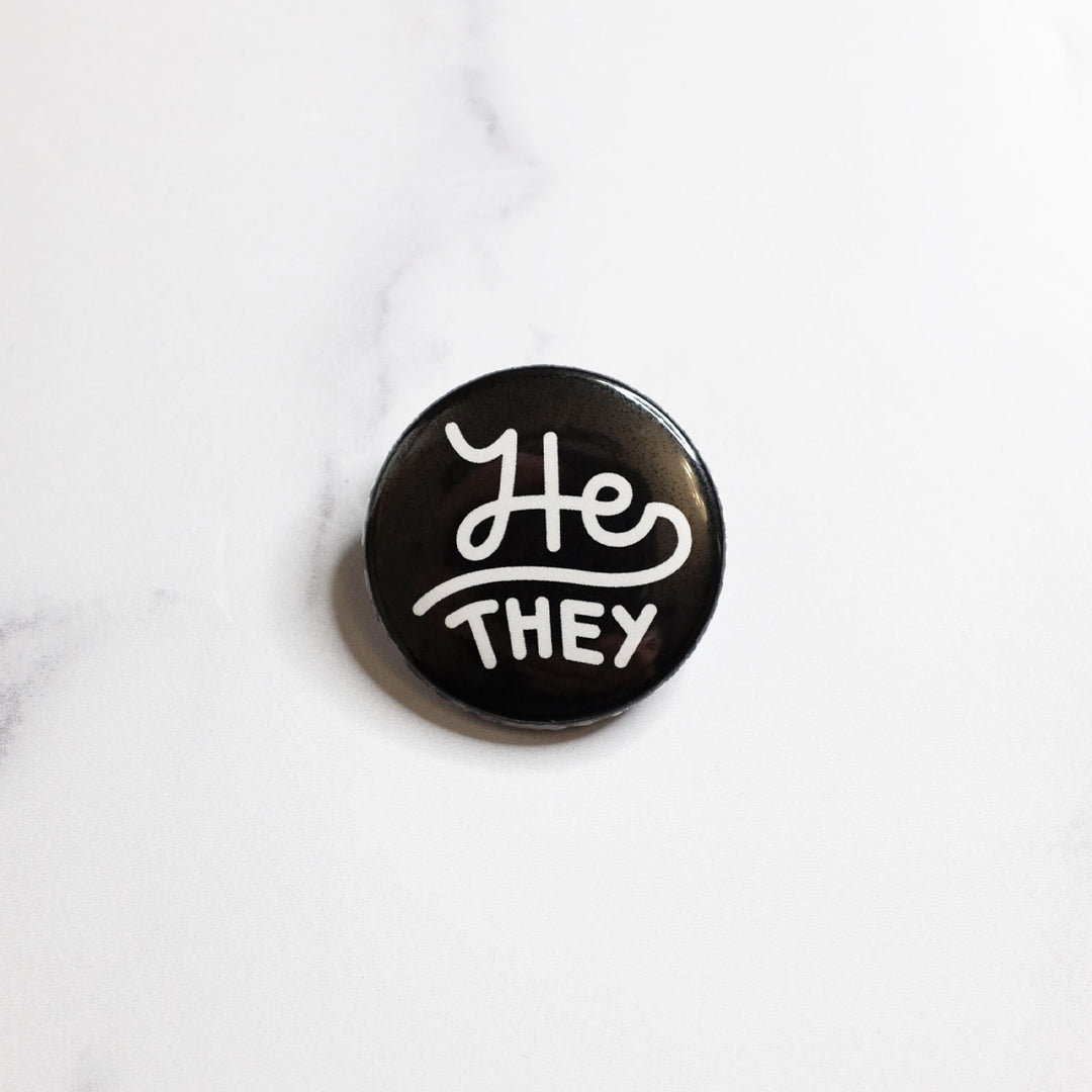 He/they Pronouns Button - Bianca's Design Shop