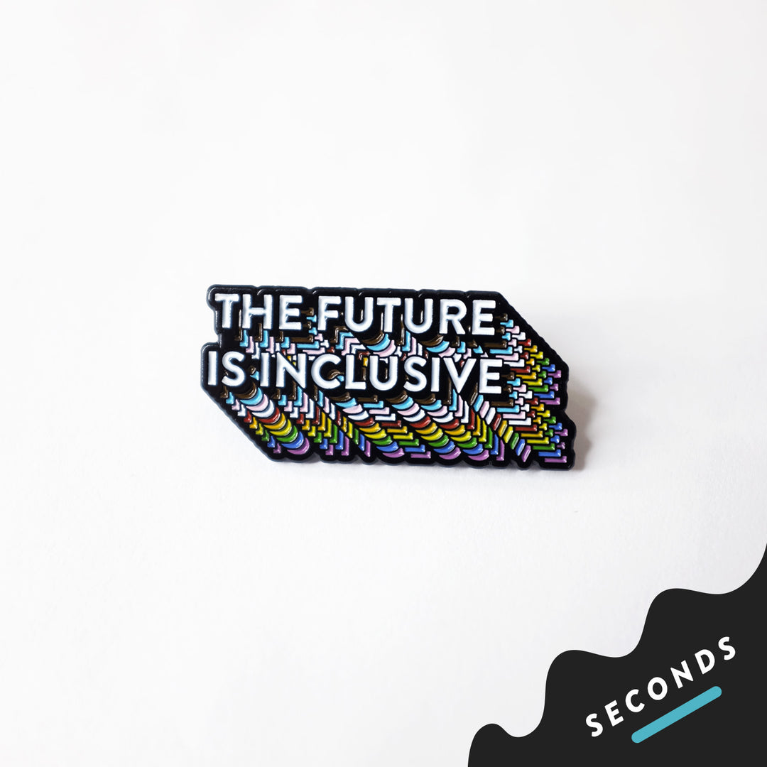 Imperfect The Future Is Inclusive Rainbow Pin - Bianca's Design Shop