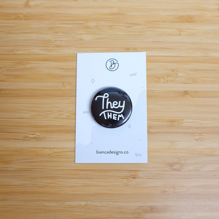 They/them Pronouns Button on a Backer Card by Bianca Designs.